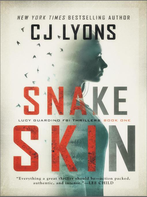 Title details for Snake Skin by CJ Lyons - Available